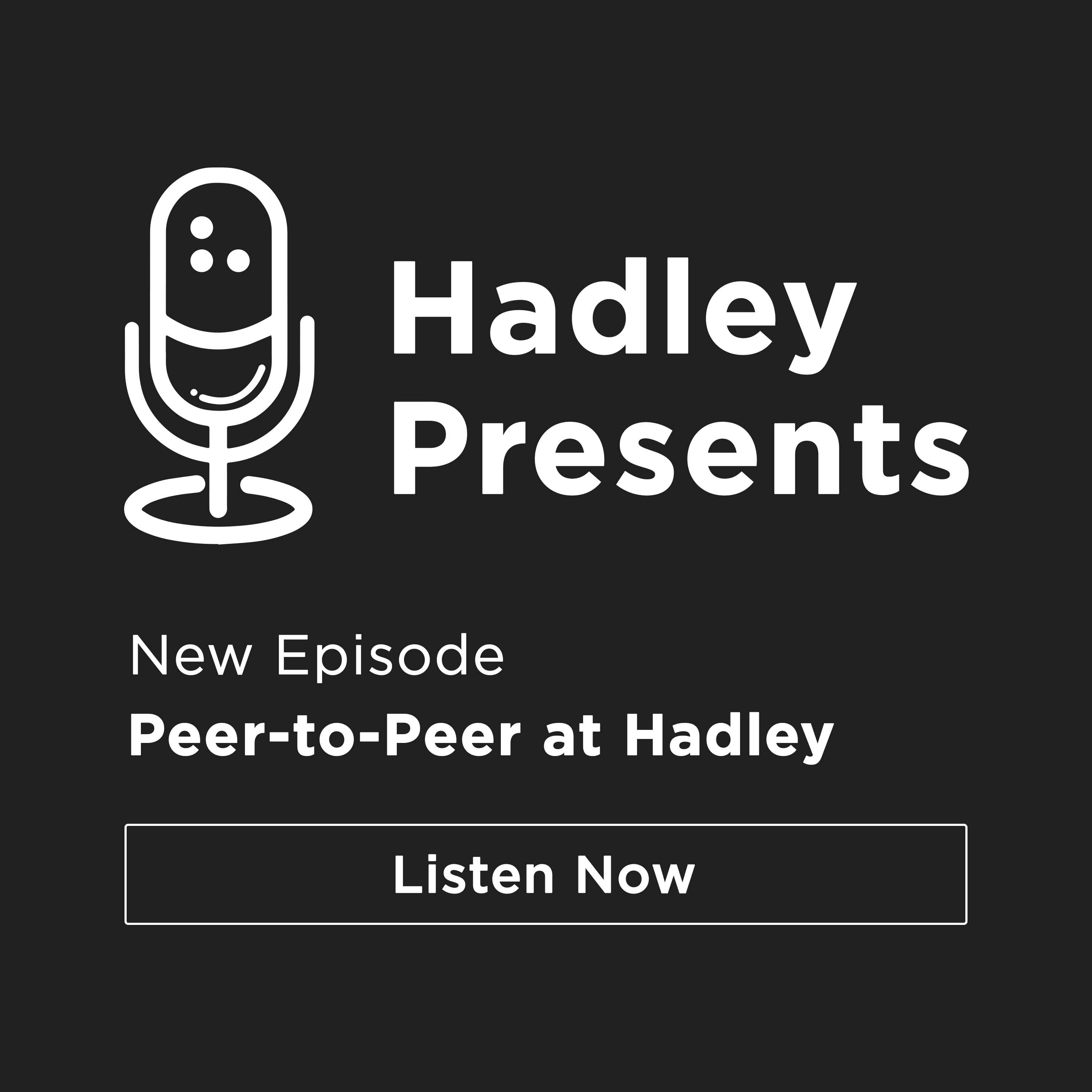Hadley Presents