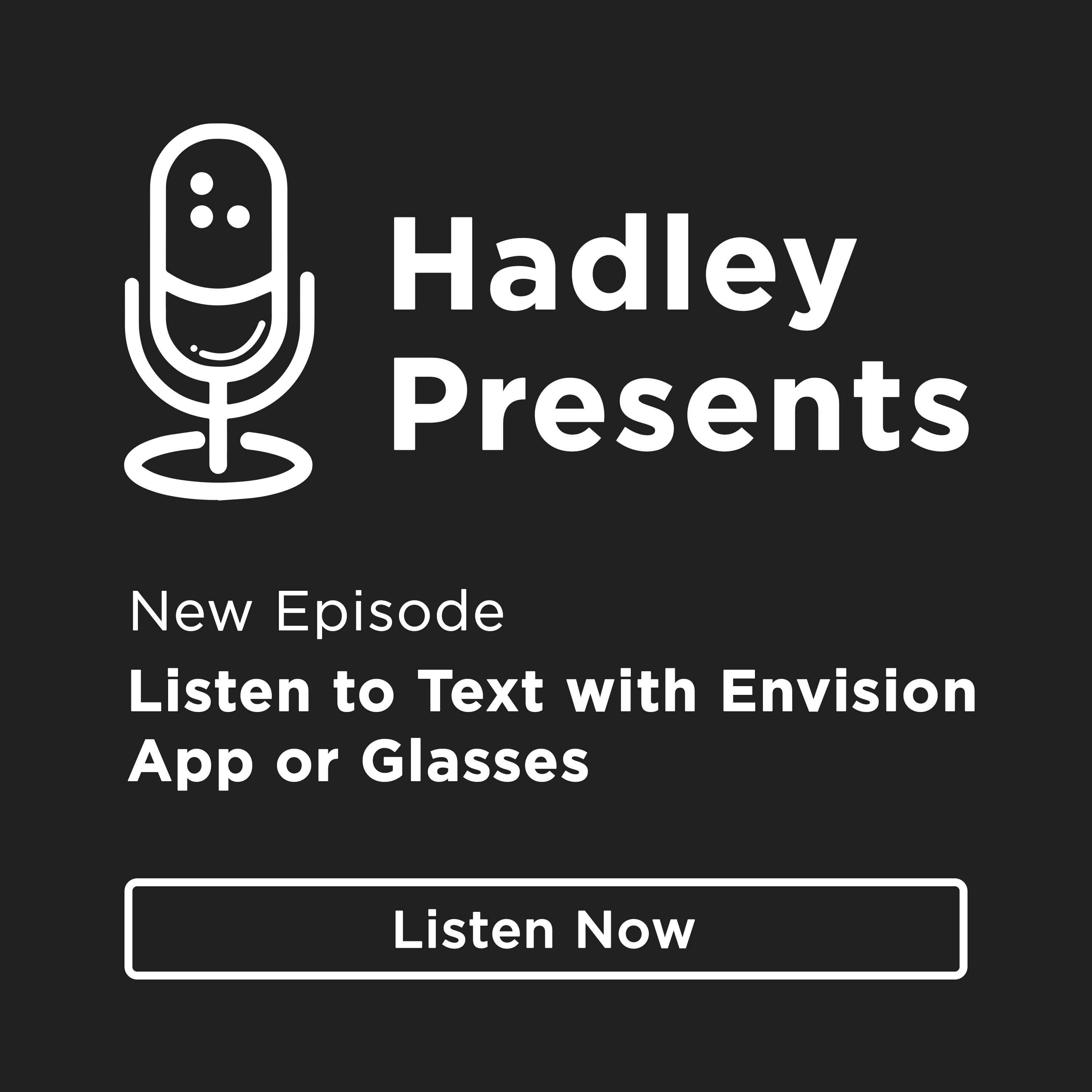 Listen to Text with Envision App or Glasses episode artwork