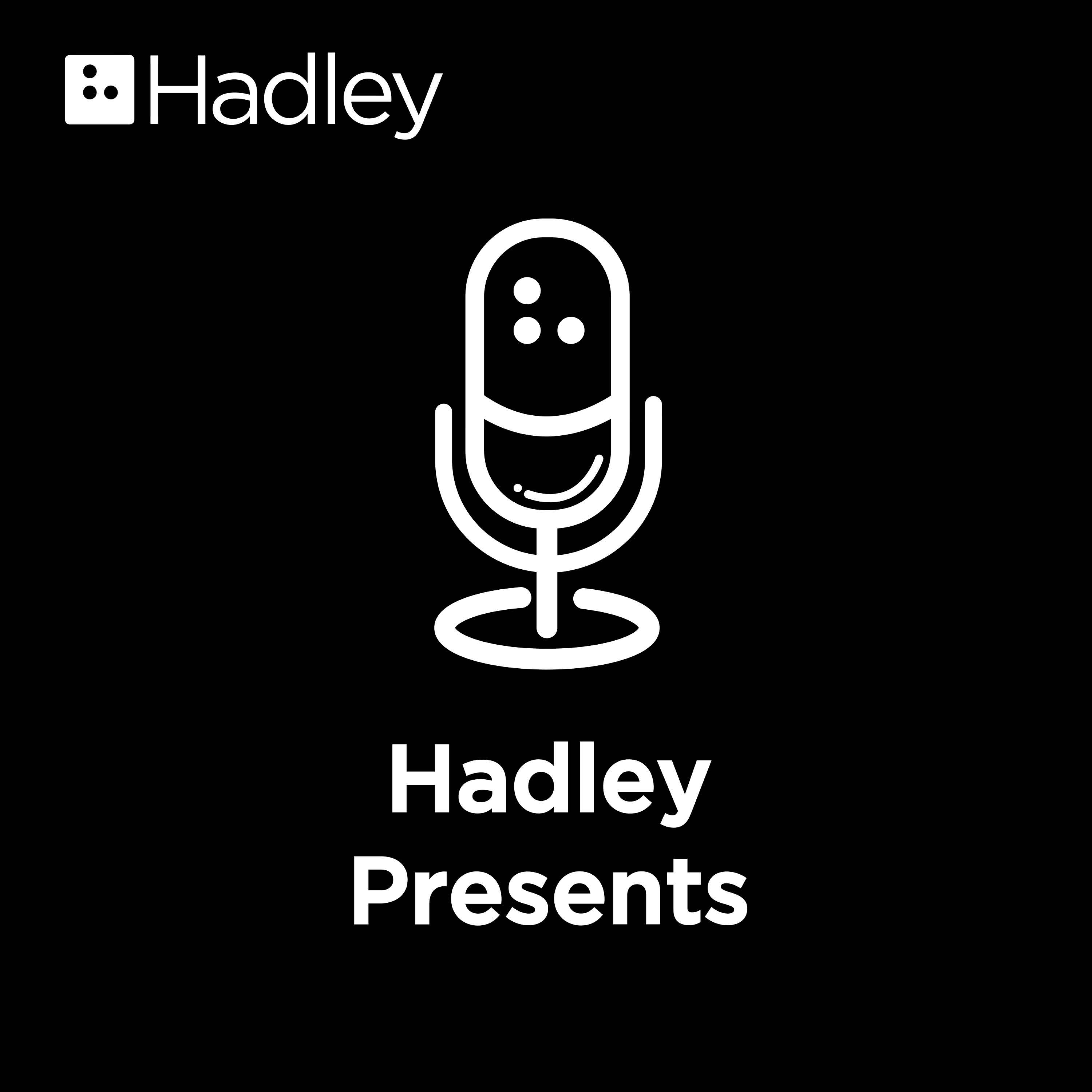 Hadley Presents: A Conversation with the Experts