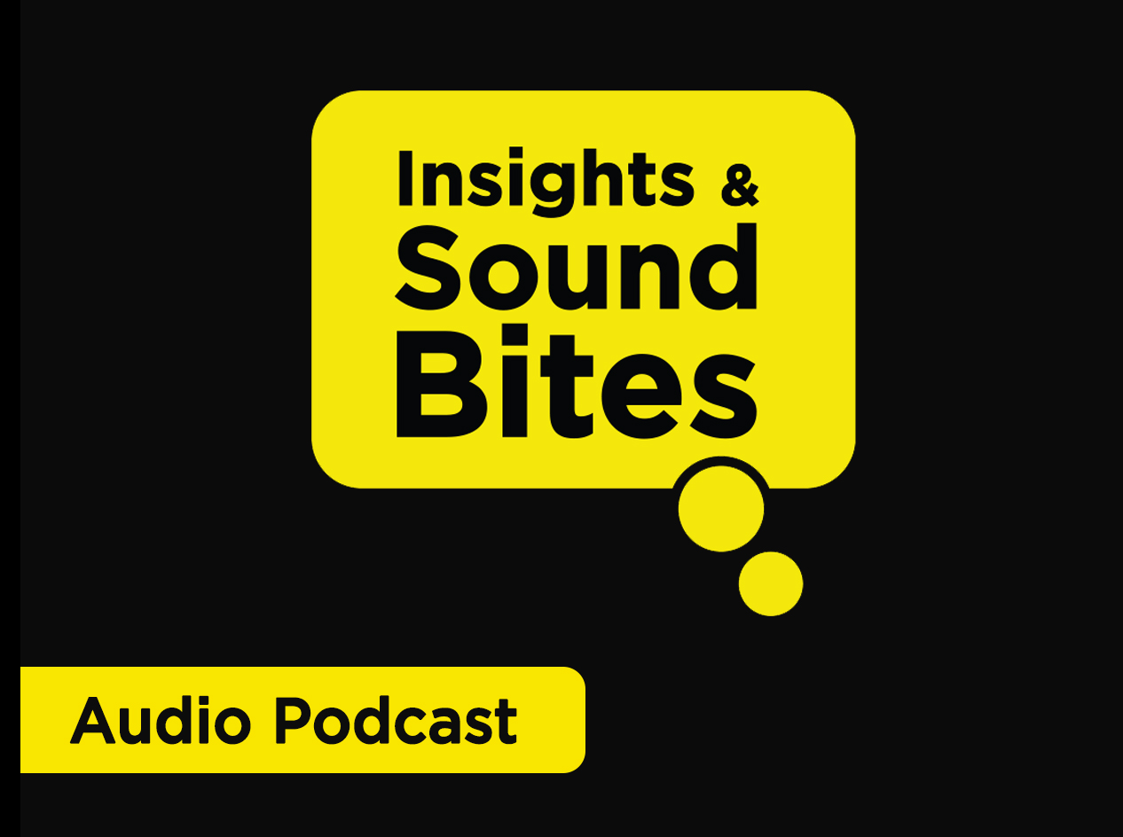 The words "Insights and Sound Bites" are displayed in black inside a yellow speech bubble.